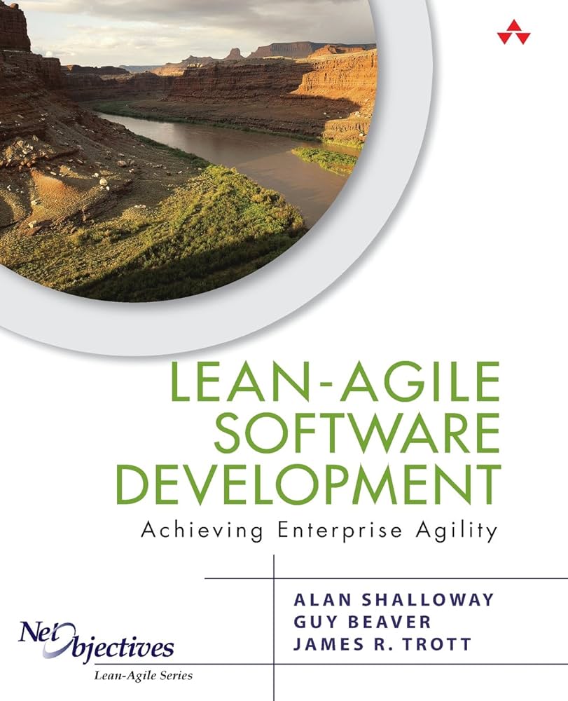 Lean-Agile Software Development: Achieving Enterprise Agility