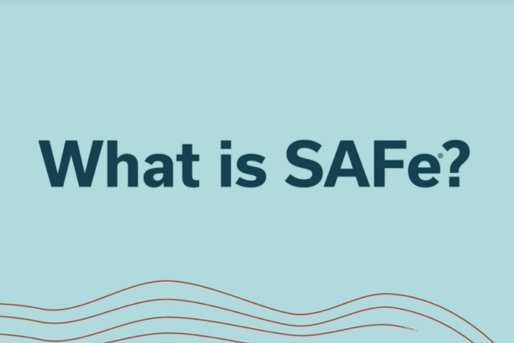 What is SAFe?